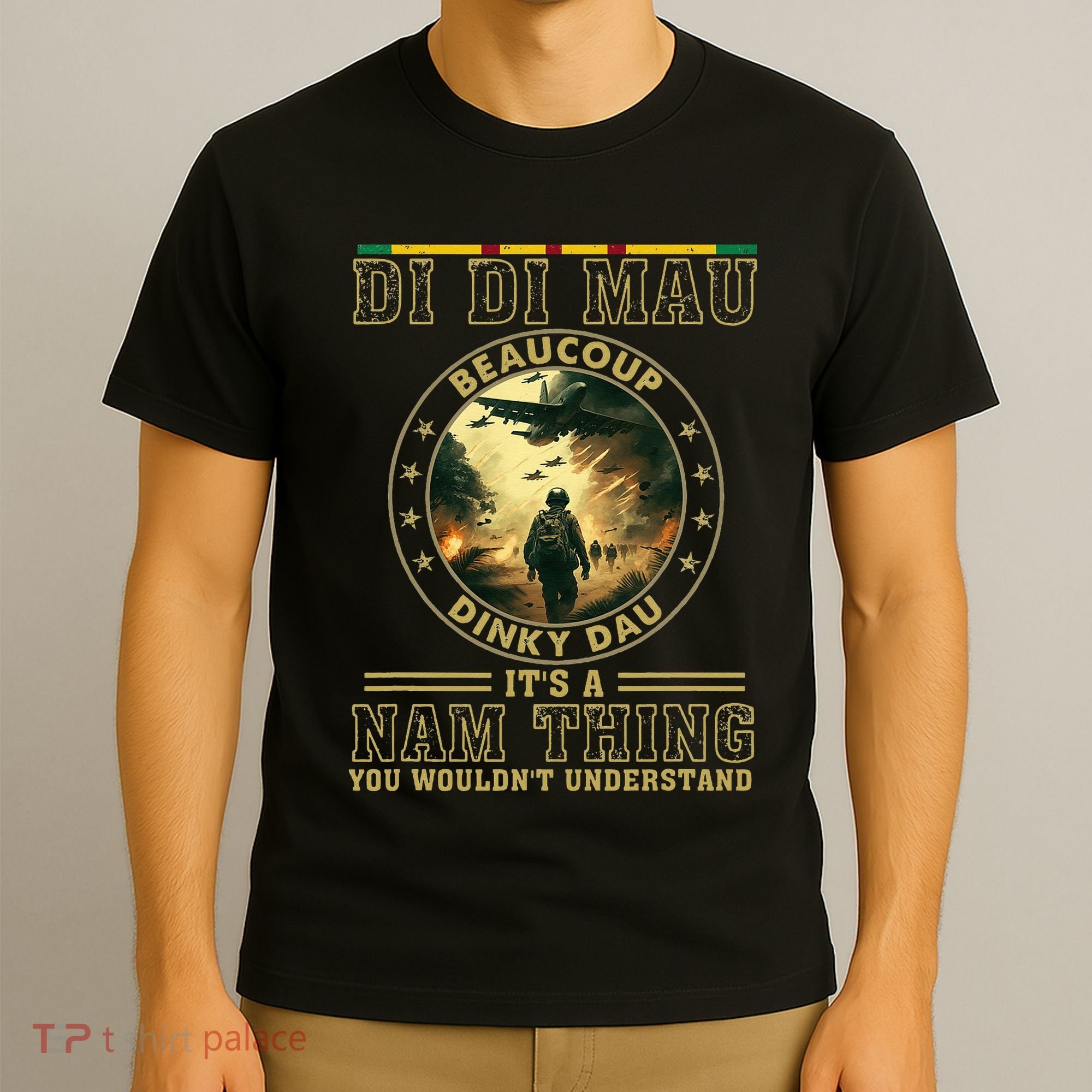 Vietnam Veteran Di Di Mau Vietnam War Memorial Day T-Shirt