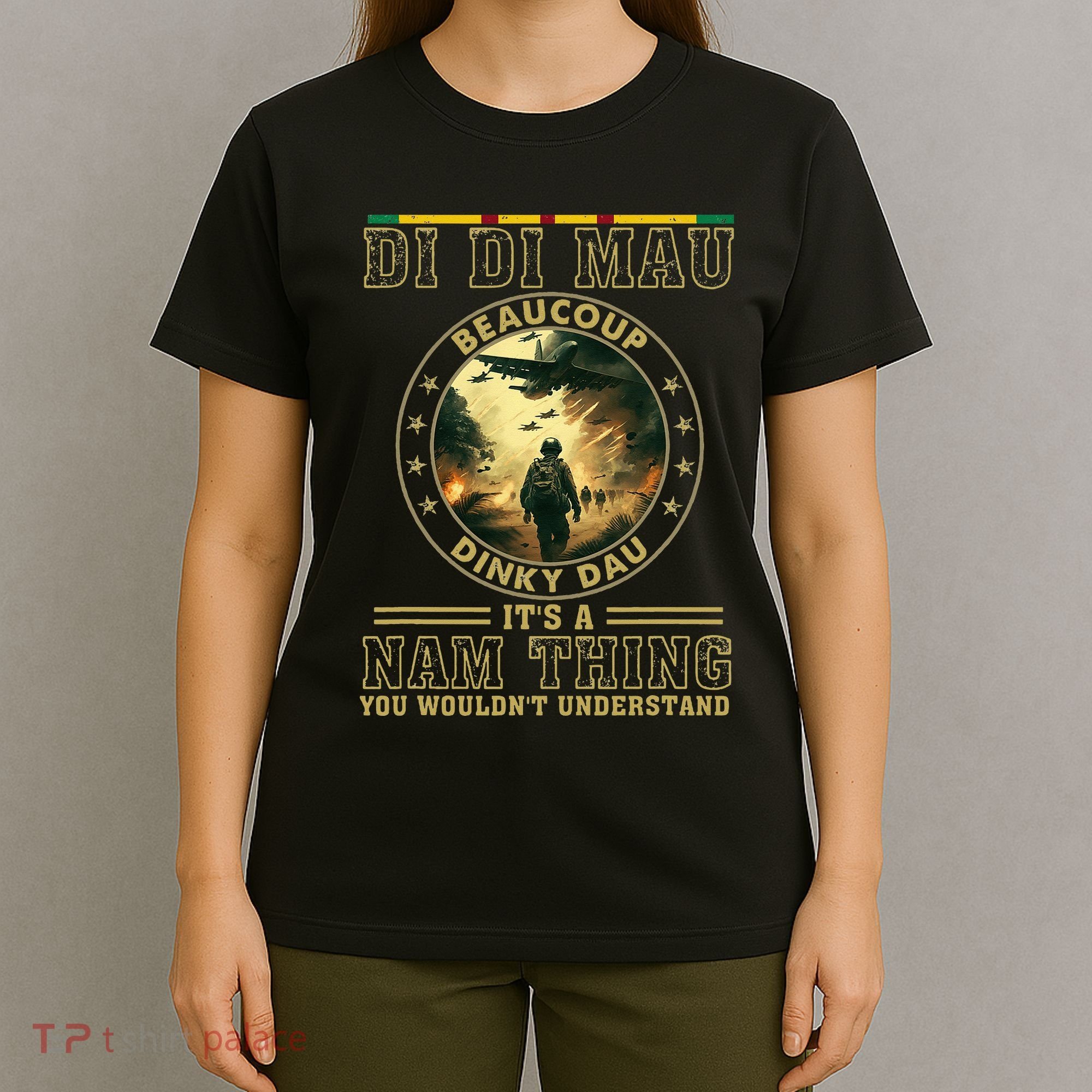 Vietnam Veteran Di Di Mau Vietnam War Memorial Day T-Shirt