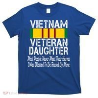 Vietnam Veteran Daughter Raised By My Hero Military Service Gift T-Shirt thumb 0