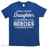 Vietnam Veteran Daughter Hero Father Proud Dad Papa Veteran Gift T-Shirt thumb 0