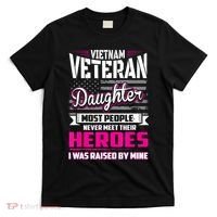 Vietnam Veteran Daughter Raised By My Hero T-Shirt thumb 0