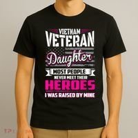 Vietnam Veteran Daughter Raised By My Hero T-Shirt thumb 3