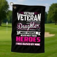 Vietnam Veteran Daughter Raised By My Hero Golf Towel thumb 1
