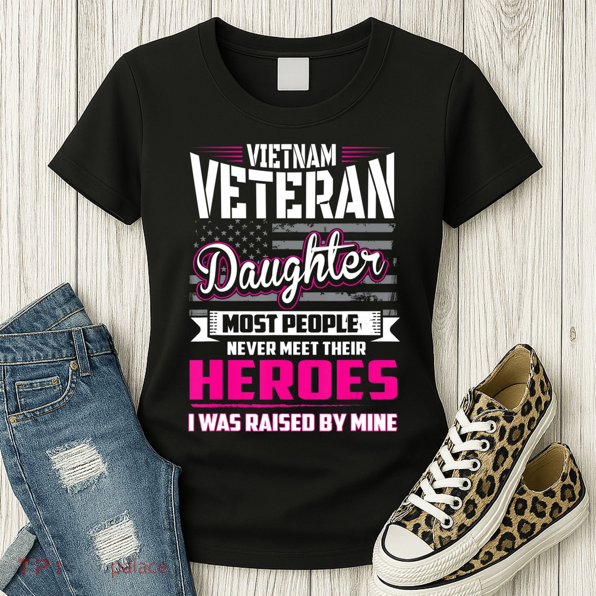 Vietnam Veteran Daughter Raised By My Hero Women's T-Shirt