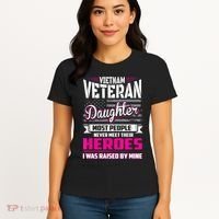 Vietnam Veteran Daughter Raised By My Hero Women's T-Shirt thumb 4