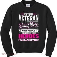 Vietnam Veteran Daughter Raised By My Hero Kids Sweatshirt thumb 0