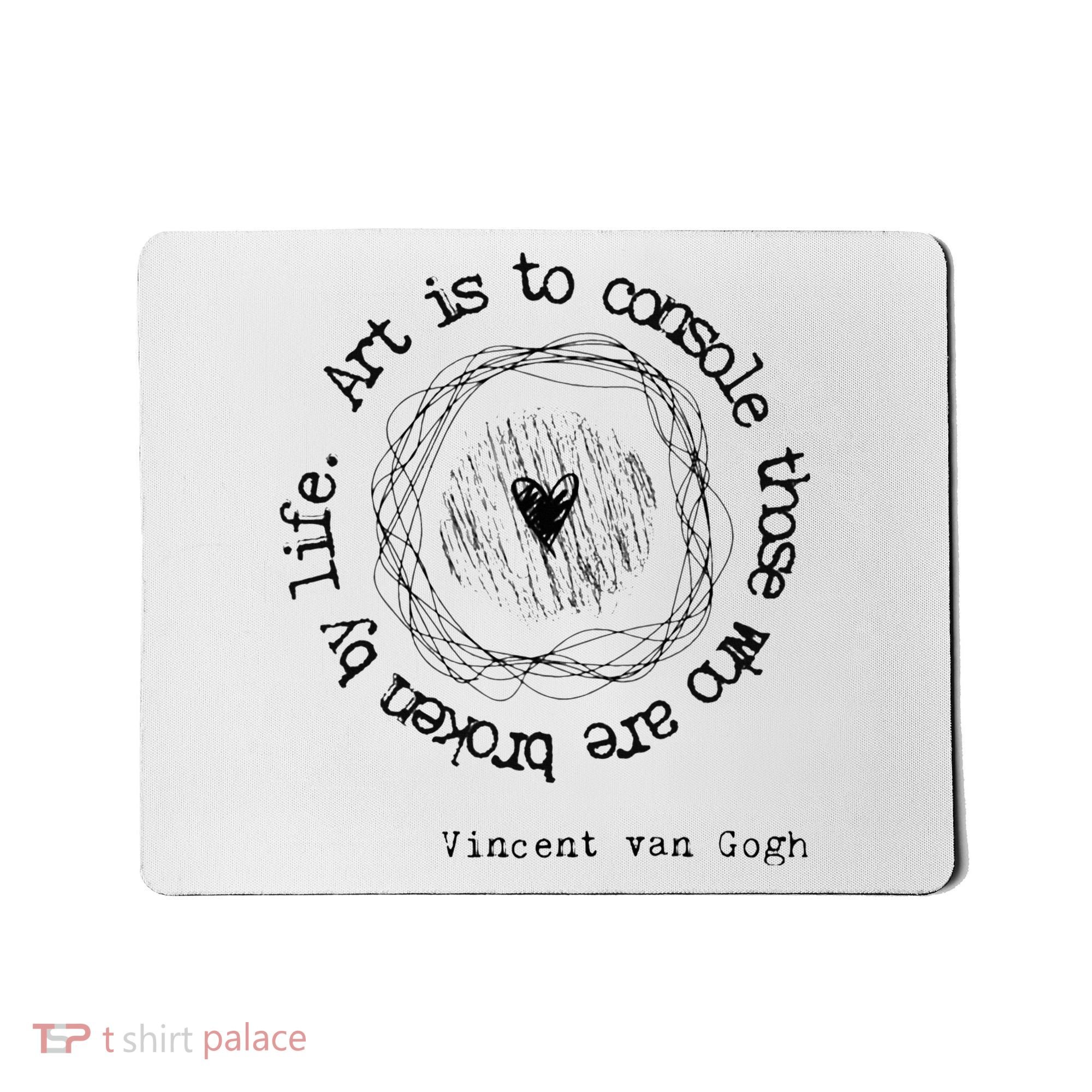 Vincent van Gogh Art Artist Inspirational Quote Text  Mousepad