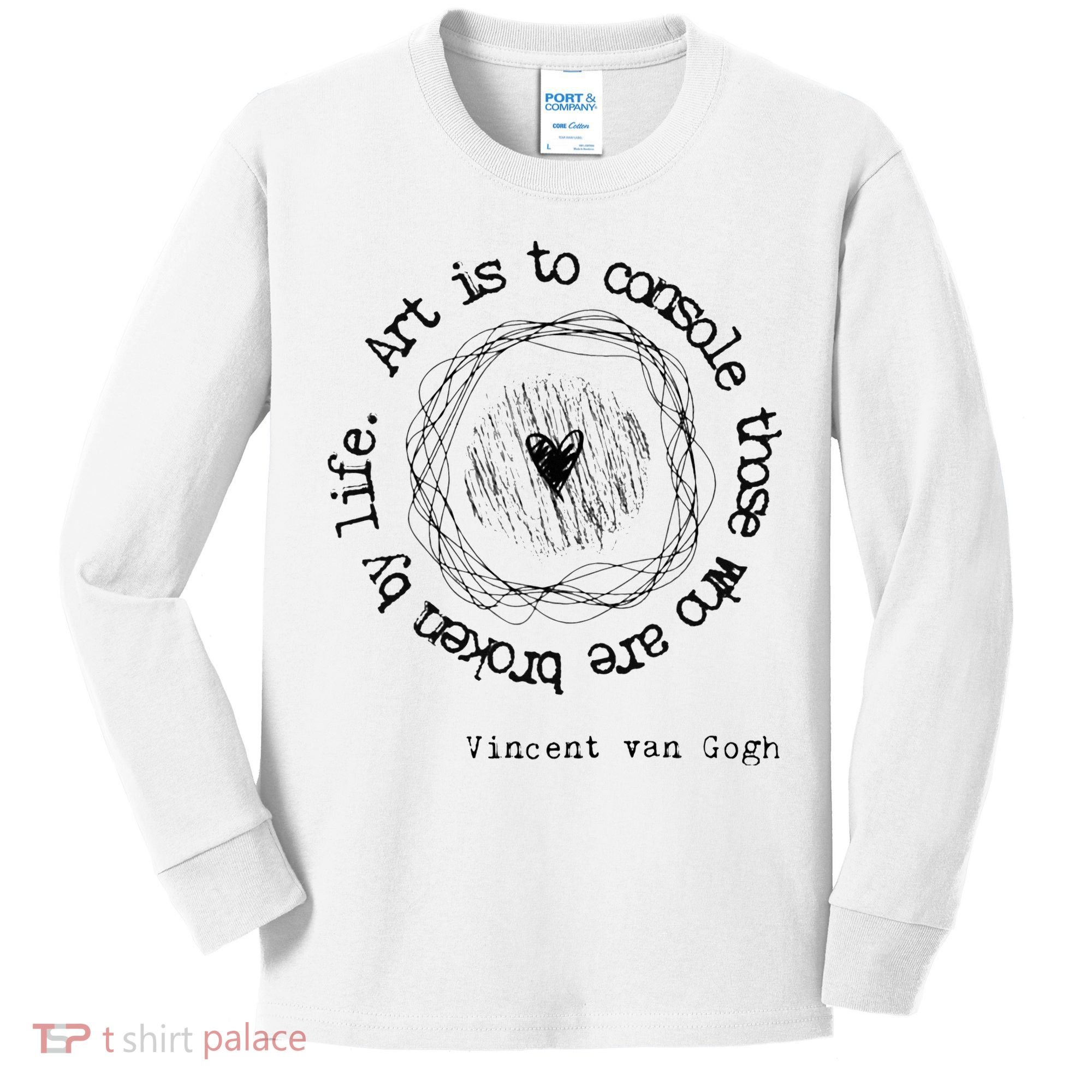 Vincent van Gogh Art Artist Inspirational Quote Text  Kids Long Sleeve Shirt