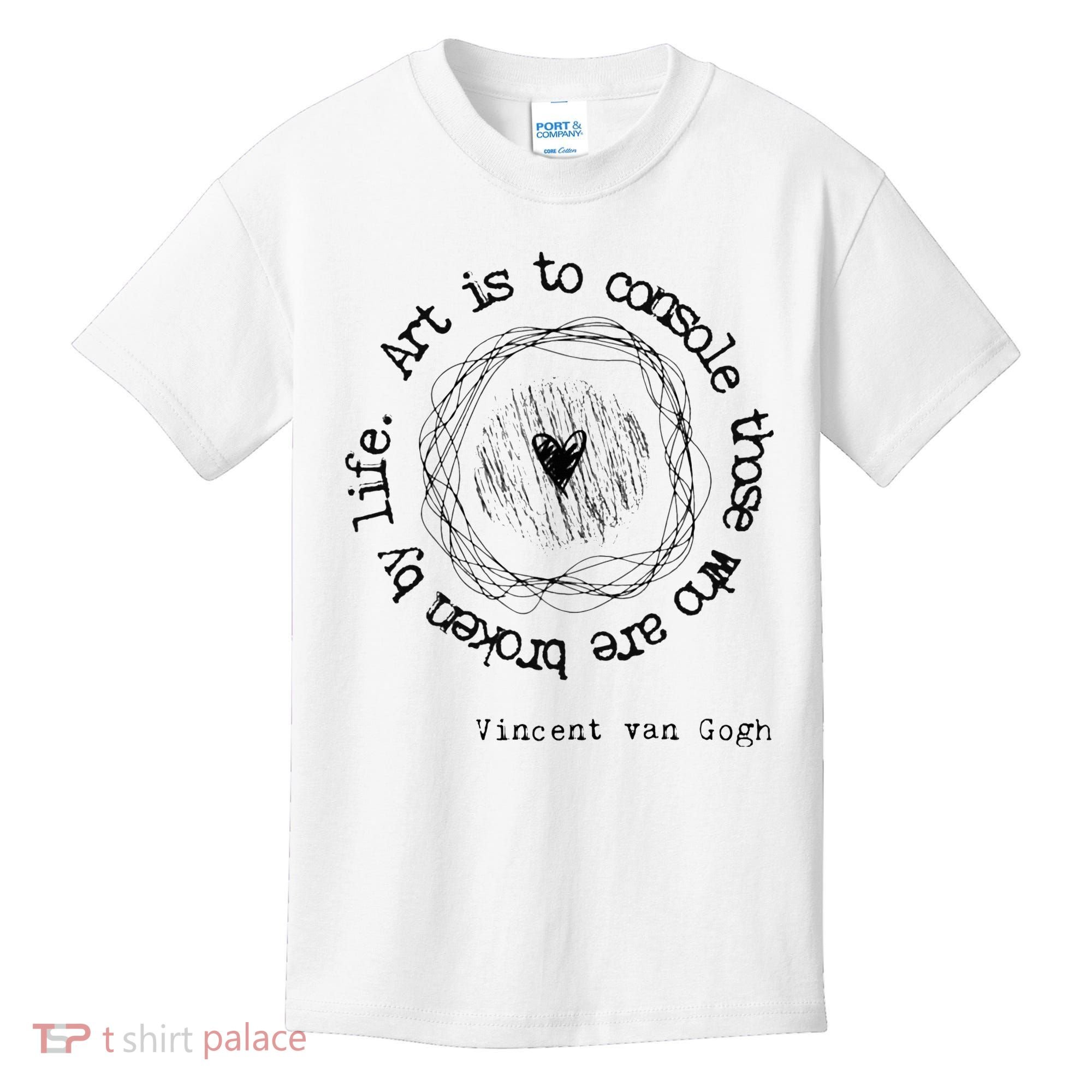Vincent van Gogh Art Artist Inspirational Quote Text  Kids T-Shirt