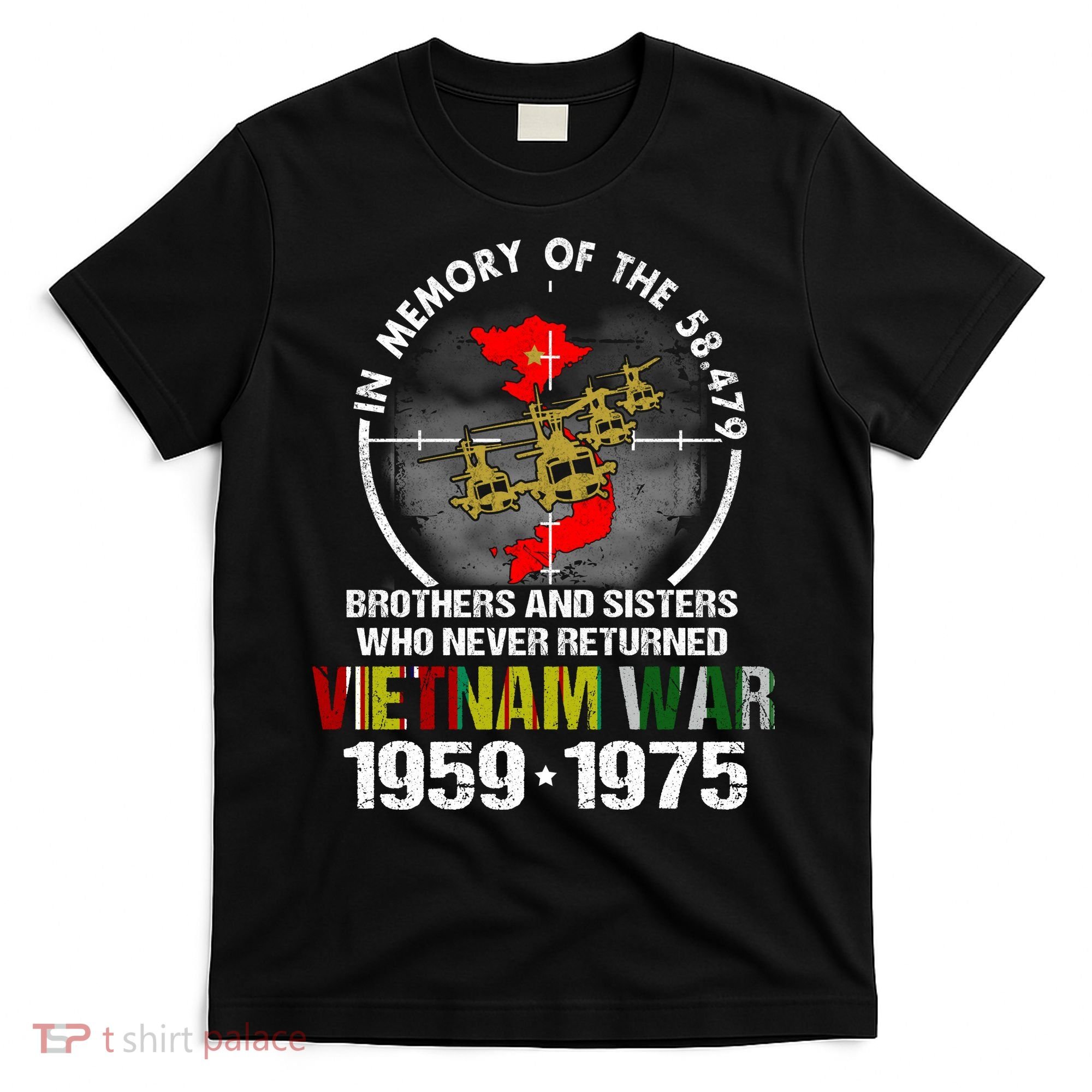 Vietnam Veteran Gift Memory Brothers And Sisters Never Returned T-Shirt