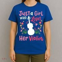 Violin Violinist Just A Girl Who Loves Her Violin Cool Gift T-Shirt thumb 4