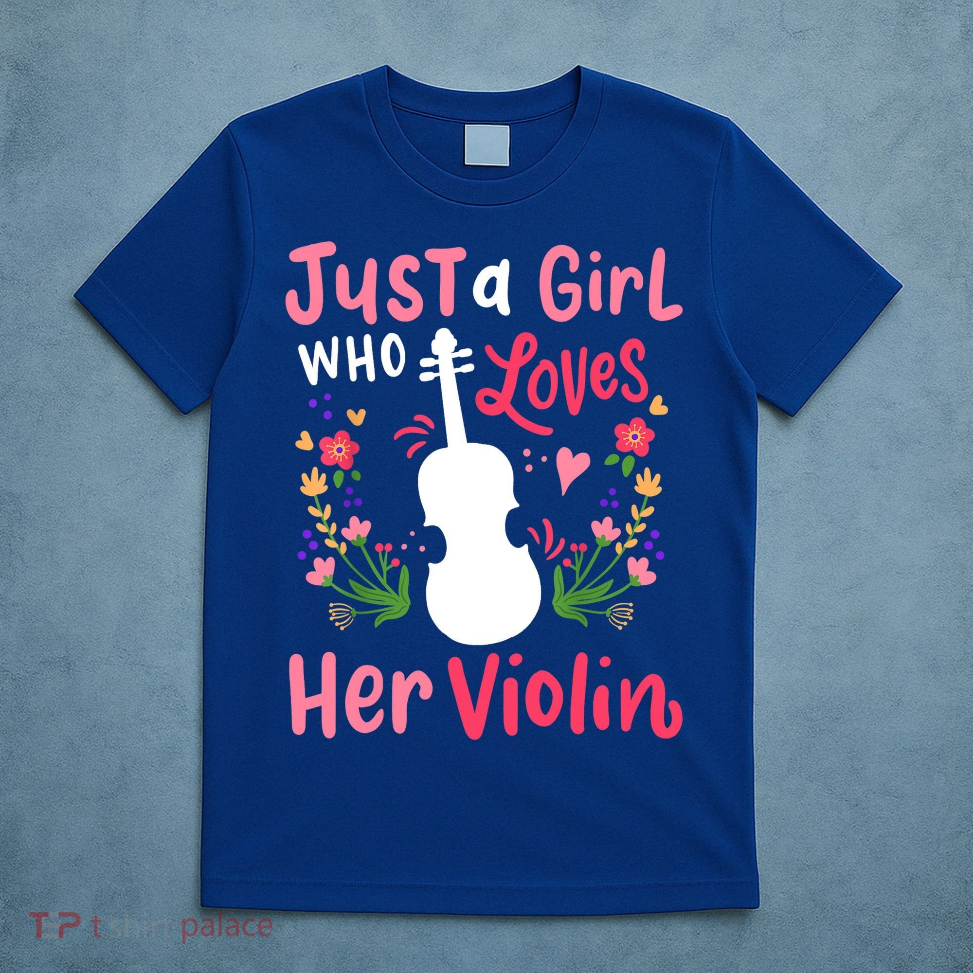 Violin Violinist Just A Girl Who Loves Her Violin Cool Gift T-Shirt