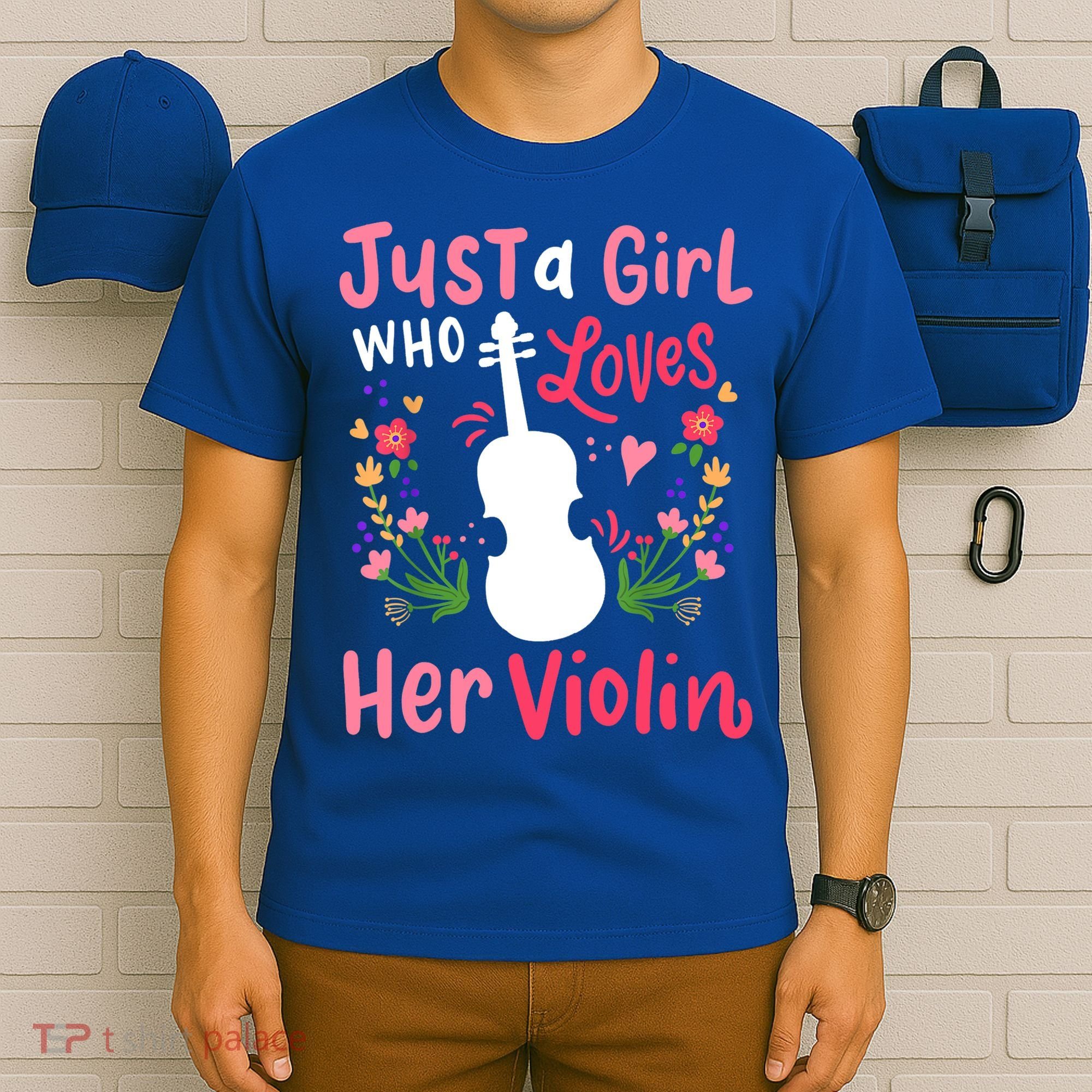 Violin Violinist Just A Girl Who Loves Her Violin Cool Gift T-Shirt