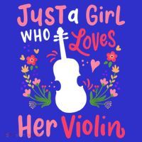 Violin Violinist Just A Girl Who Loves Her Violin Cool Gift T-Shirt thumb 7