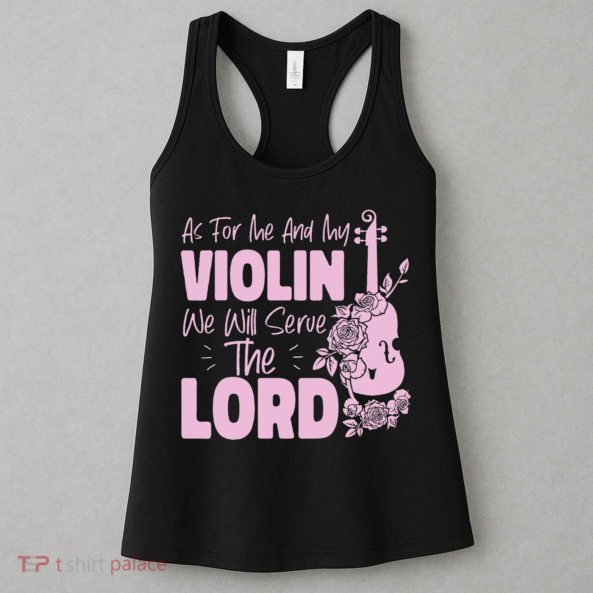 Violin Violinist Jesus Faith Christian As For Me And My Women's Tank Top