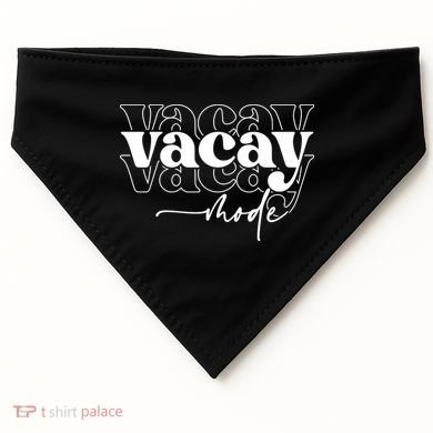 Vacay Vacation Mode On USA-Made Doggie Bandana