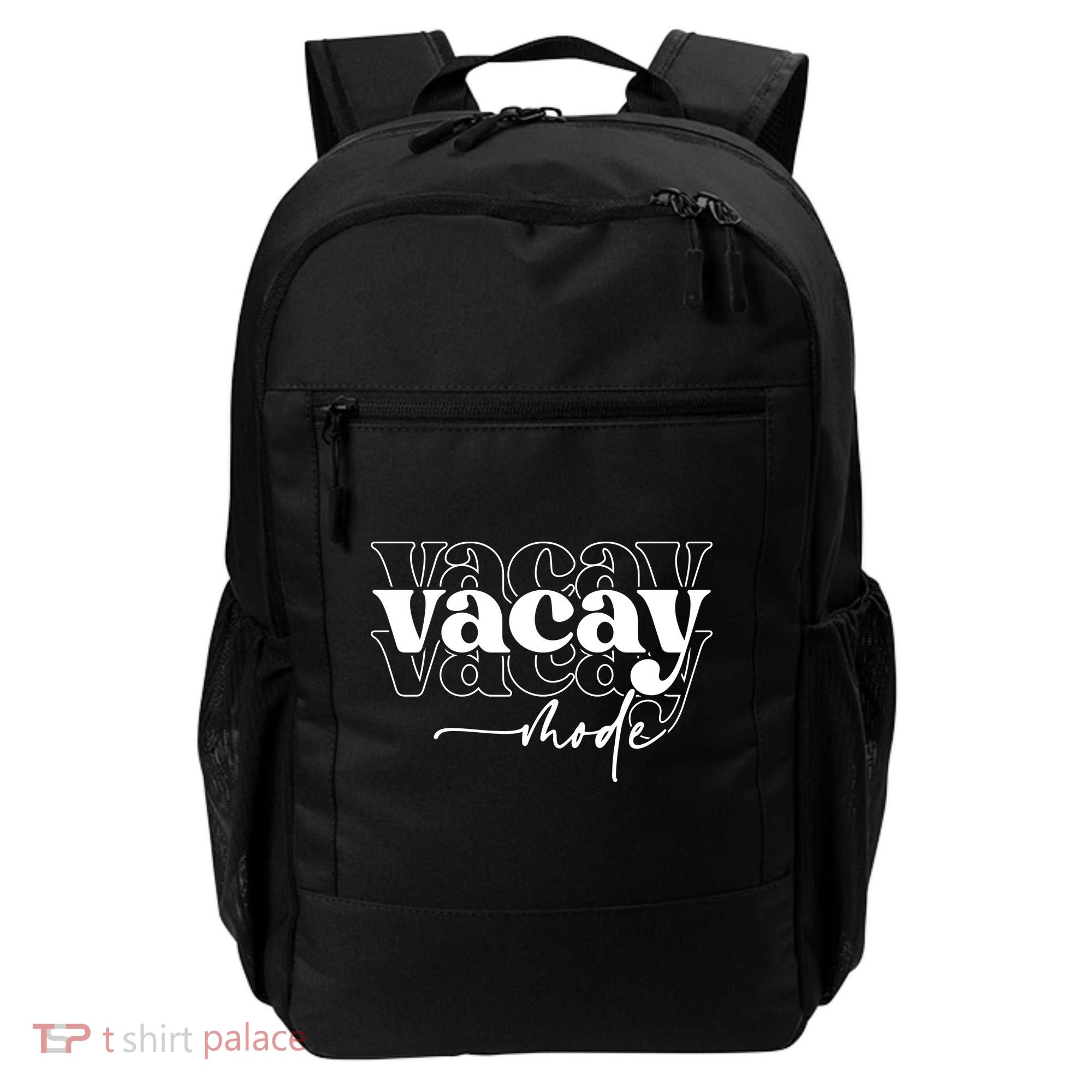 Vacay Vacation Mode On Backpack