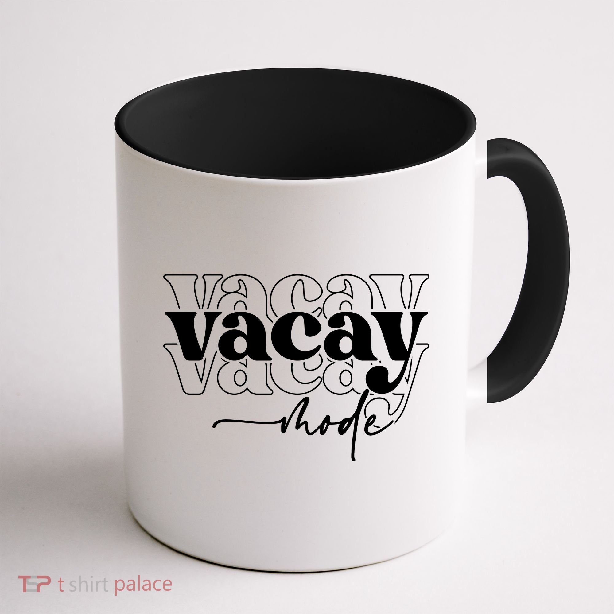 Vacay Vacation Mode On Coffee Mug