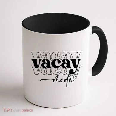Vacay Vacation Mode On Coffee Mug back
