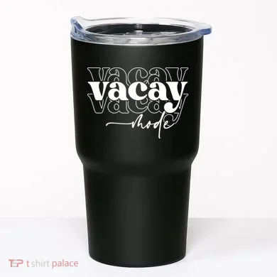 Vacay Vacation Mode On Tumbler