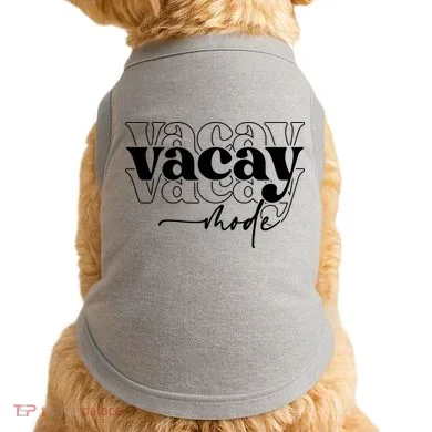 Vacay Vacation Mode On Doggie Tank