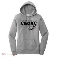 Vacay Vacation Mode On Women's Hoodie thumb 0