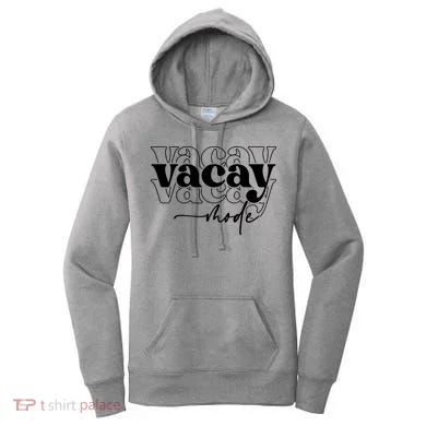 Vacay Vacation Mode On Women's Hoodie