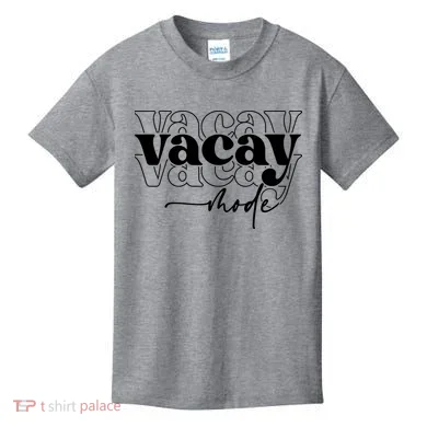 Vacay Vacation Mode On Kids T-Shirt