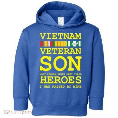 Vietnam Veteran Son Gift For Veterans Day Gift Toddler Hoodie