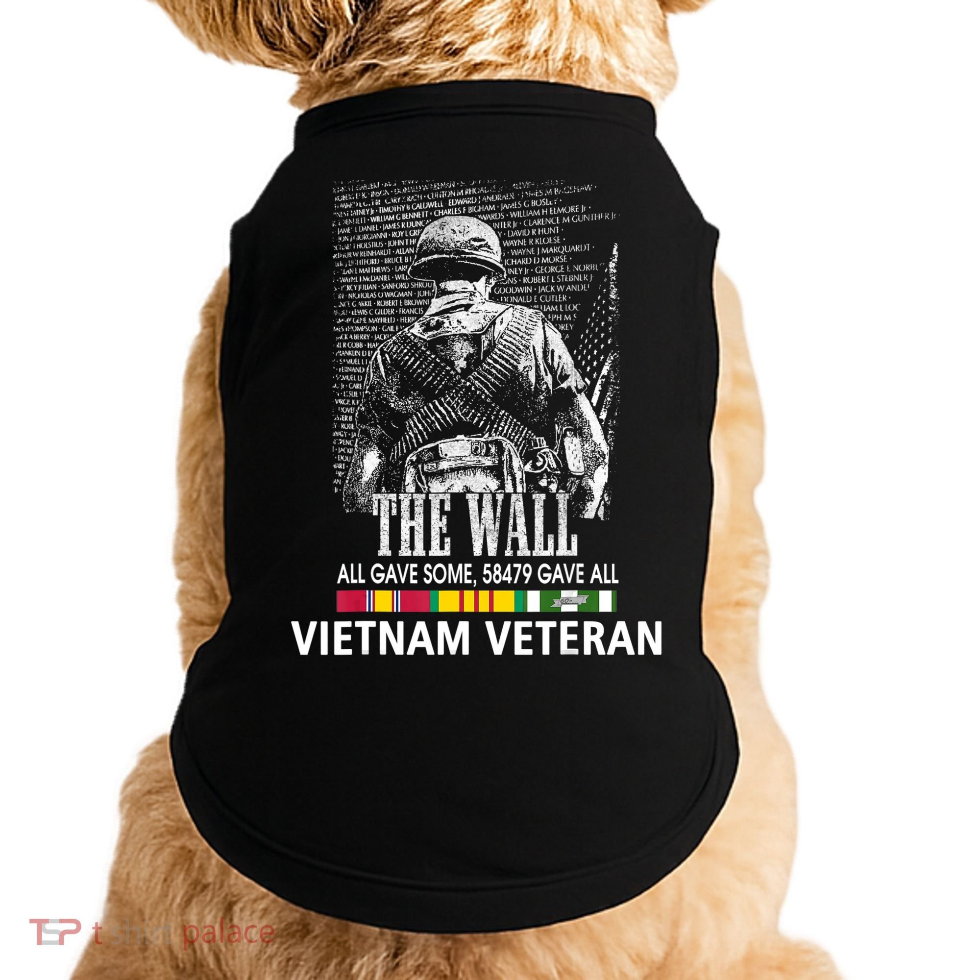 Vietnam Veteran The Wall All Gave Some 58479 Gave All Doggie Tank