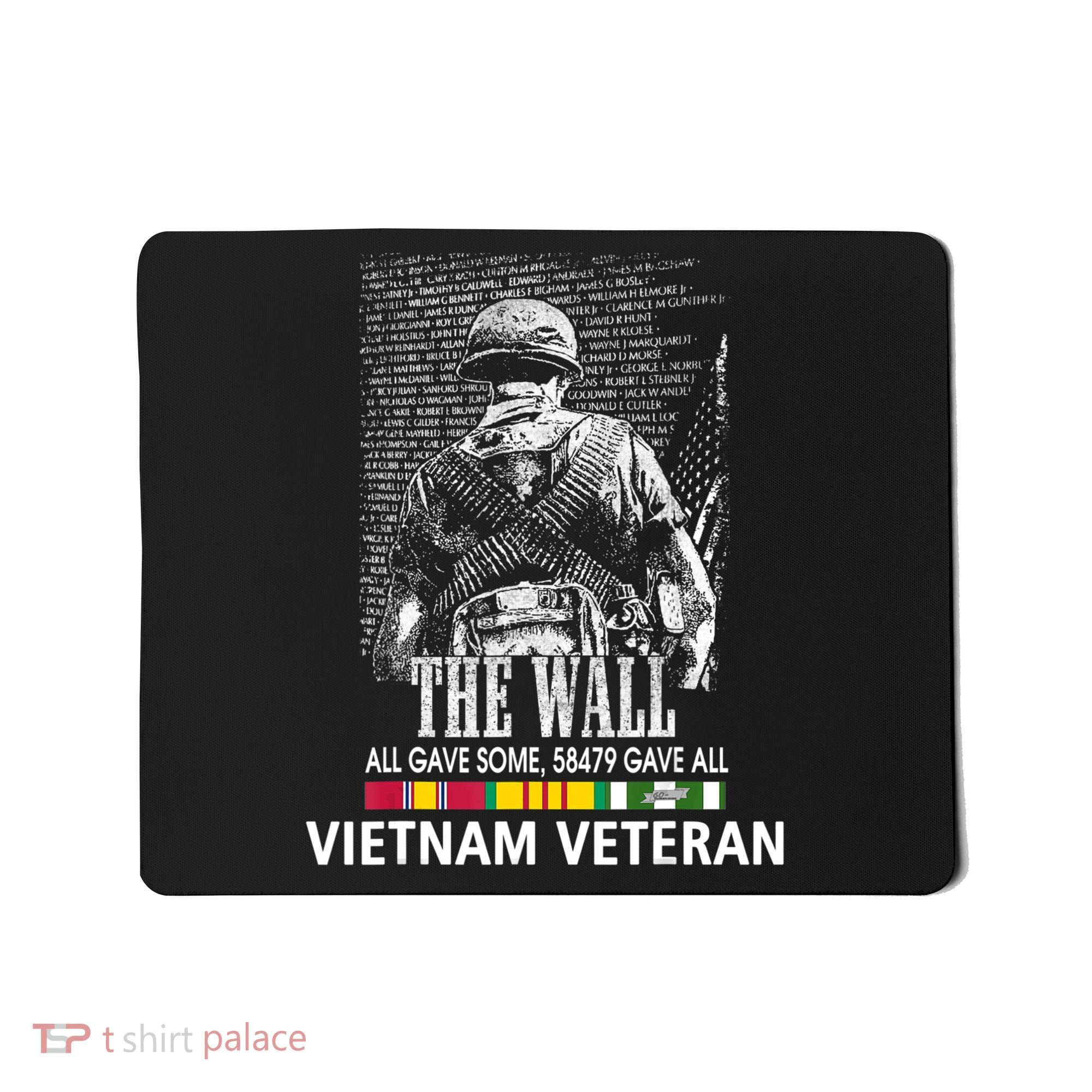 Vietnam Veteran The Wall All Gave Some 58479 Gave All Mousepad