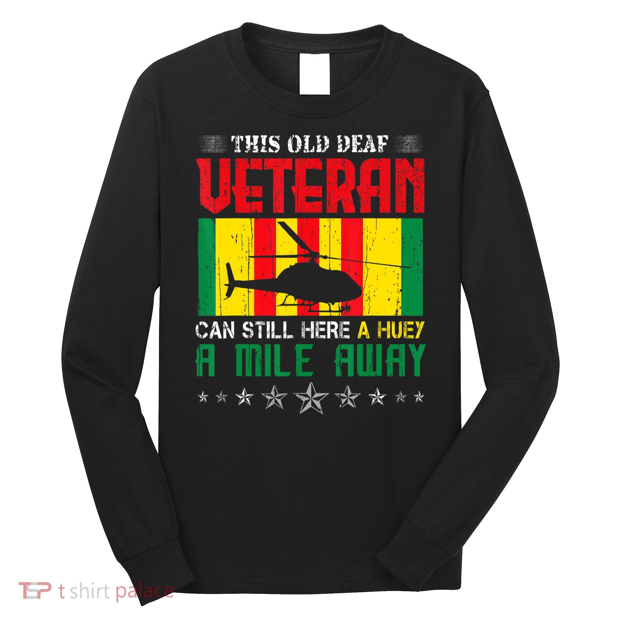 Vietnam Veteran Uh1 Huey Helicopter Long Sleeve Shirt