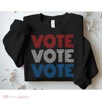 Vote Vote Vote Red White Blue Retro Election  Sweatshirt thumb 2