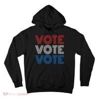 Vote Vote Vote Red White Blue Retro Election  Tall Hoodie thumb 0