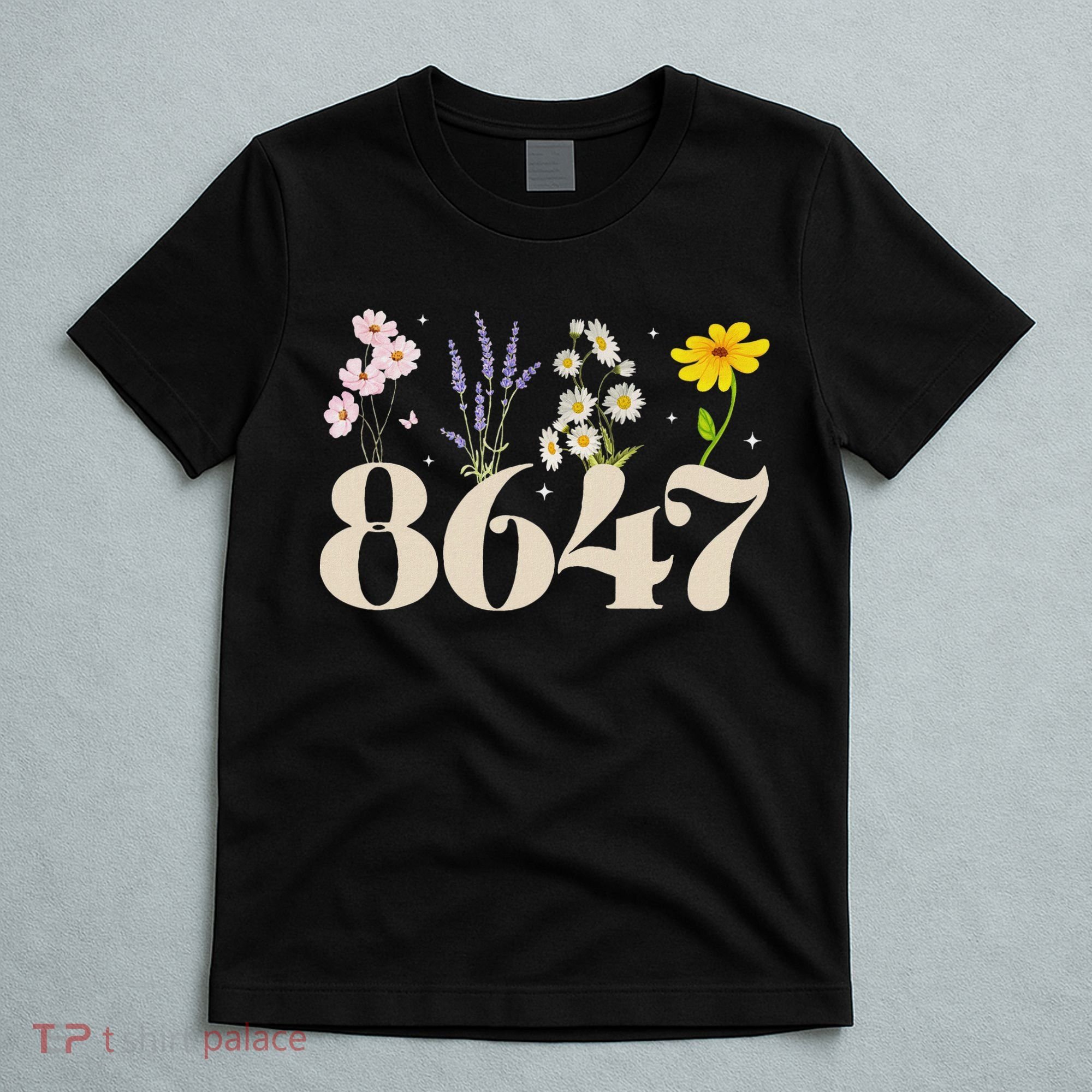 Vintage Wildflower 8647 Subtle Anti Trump Anti 86 47 Saying T-Shirt