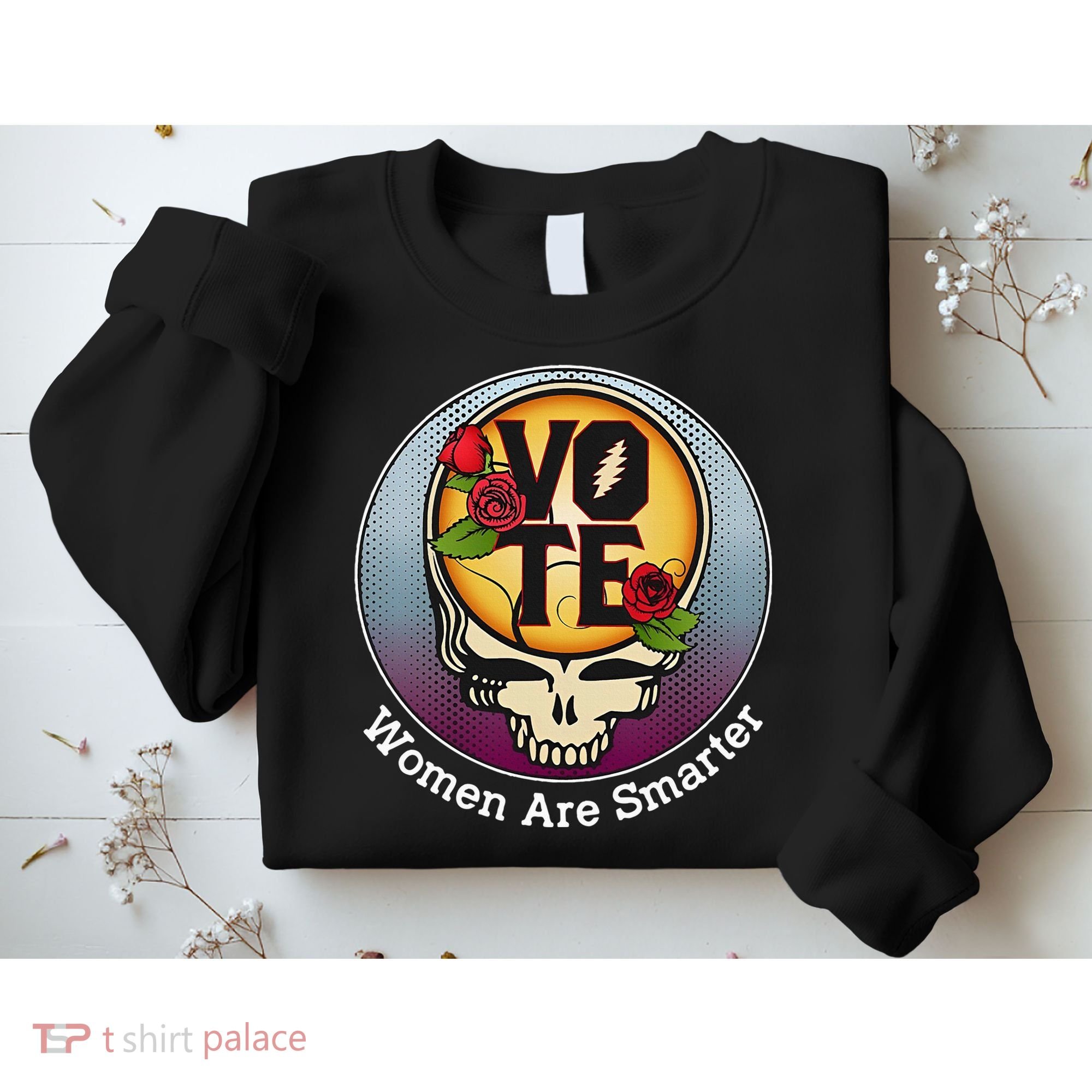 Vote Women Are Smarter Sweatshirt