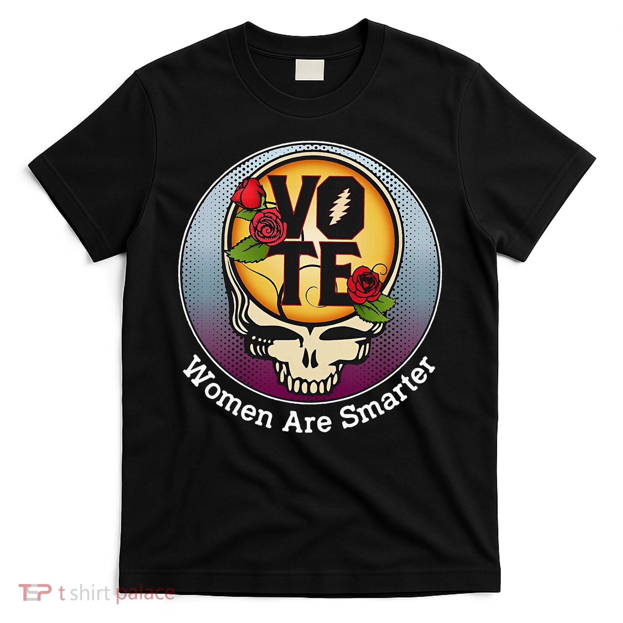 Vote Women Are Smarter T-Shirt