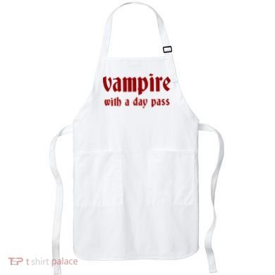 Vampire With A Day Pass. Funny Horror Goth Vampire Apron