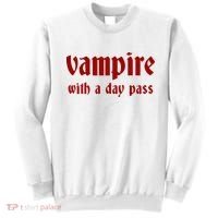 Vampire With A Day Pass. Funny Horror Goth Vampire Sweatshirt thumb 0