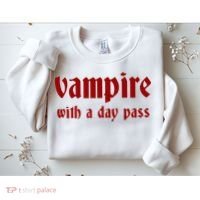 Vampire With A Day Pass. Funny Horror Goth Vampire Sweatshirt thumb 2