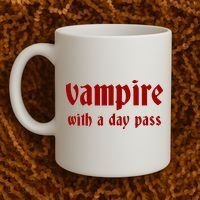 Vampire With A Day Pass. Funny Horror Goth Vampire Coffee Mug thumb 2