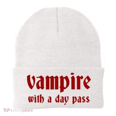 Vampire With A Day Pass. Funny Horror Goth Vampire Beanie