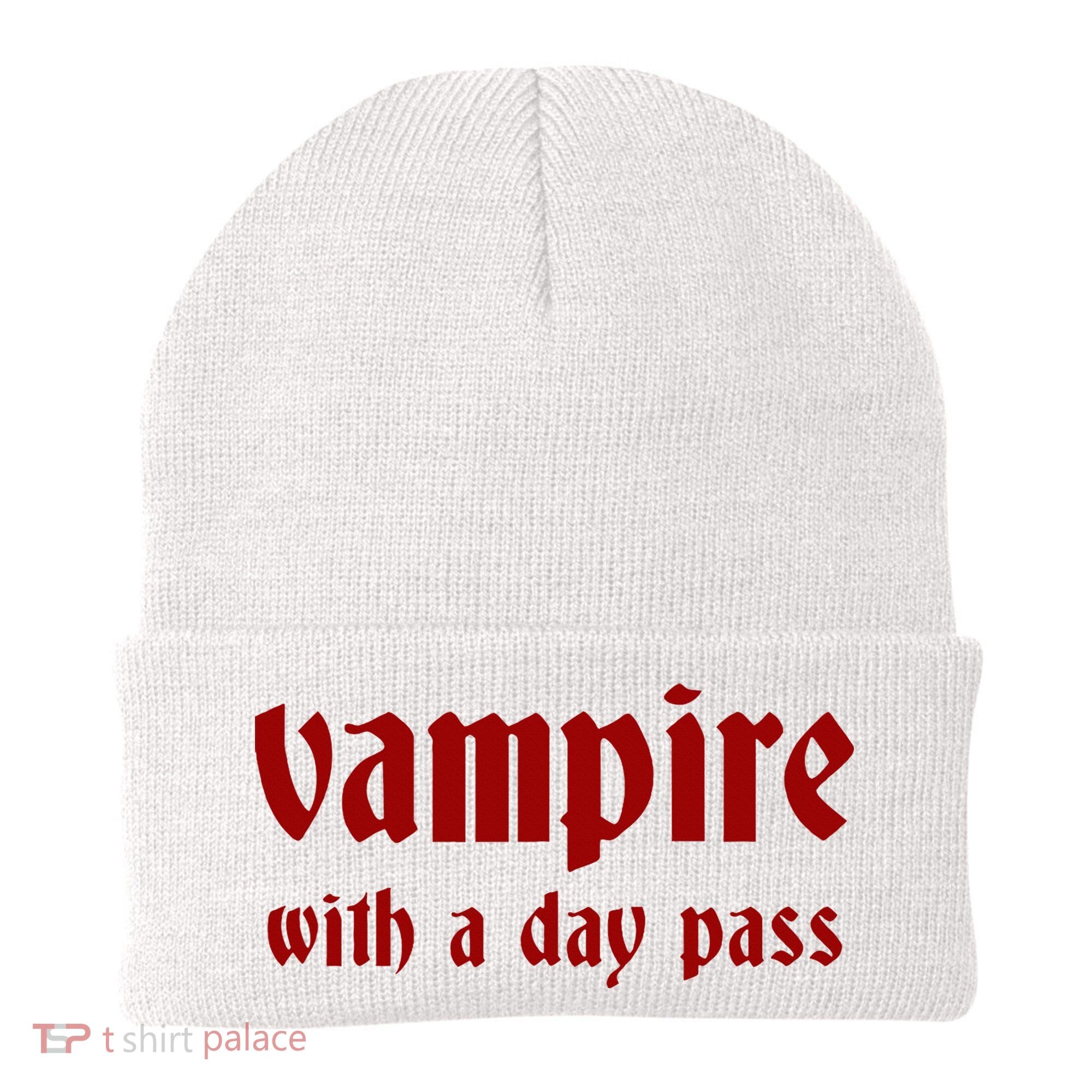 Vampire With A Day Pass. Funny Horror Goth Vampire Beanie