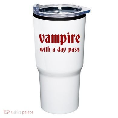 Vampire With A Day Pass. Funny Horror Goth Vampire Tumbler