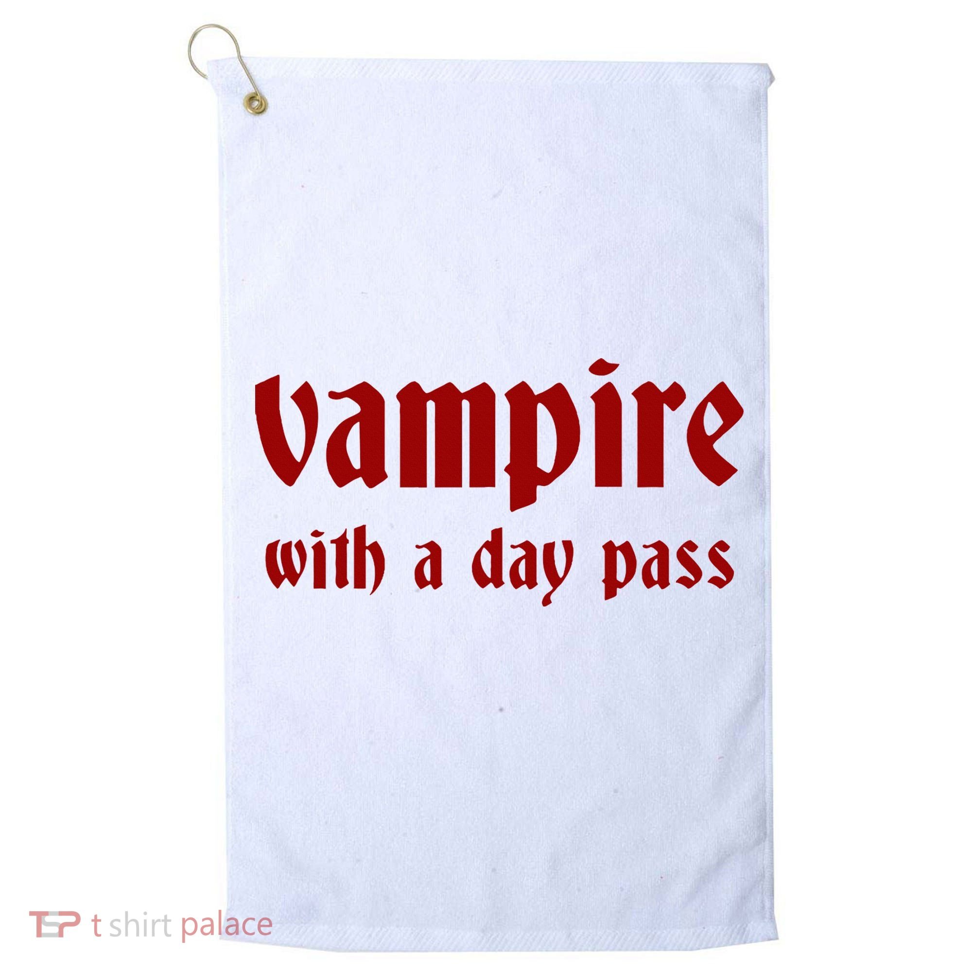 Vampire With A Day Pass. Funny Horror Goth Vampire Golf Towel
