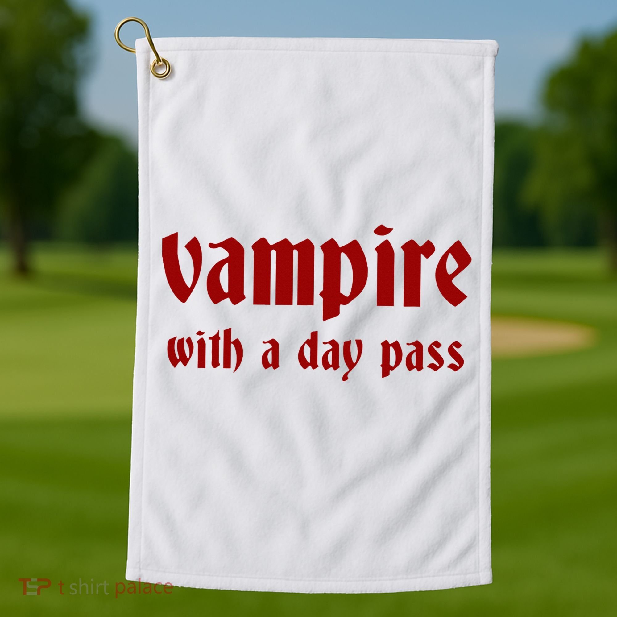 Vampire With A Day Pass. Funny Horror Goth Vampire Golf Towel