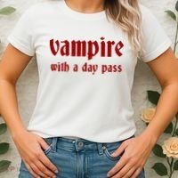 Vampire With A Day Pass. Funny Horror Goth Vampire Women's T-Shirt thumb 2