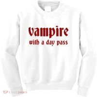 Vampire With A Day Pass. Funny Horror Goth Vampire Kids Sweatshirt thumb 0