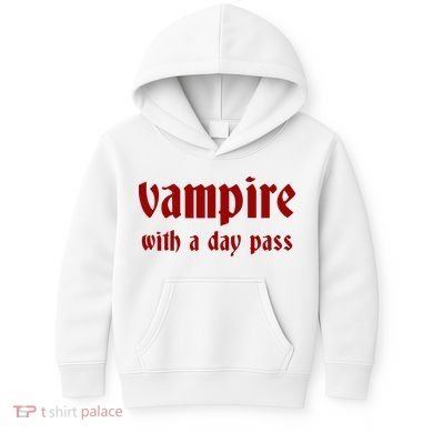 Vampire With A Day Pass. Funny Horror Goth Vampire Kids Hoodie