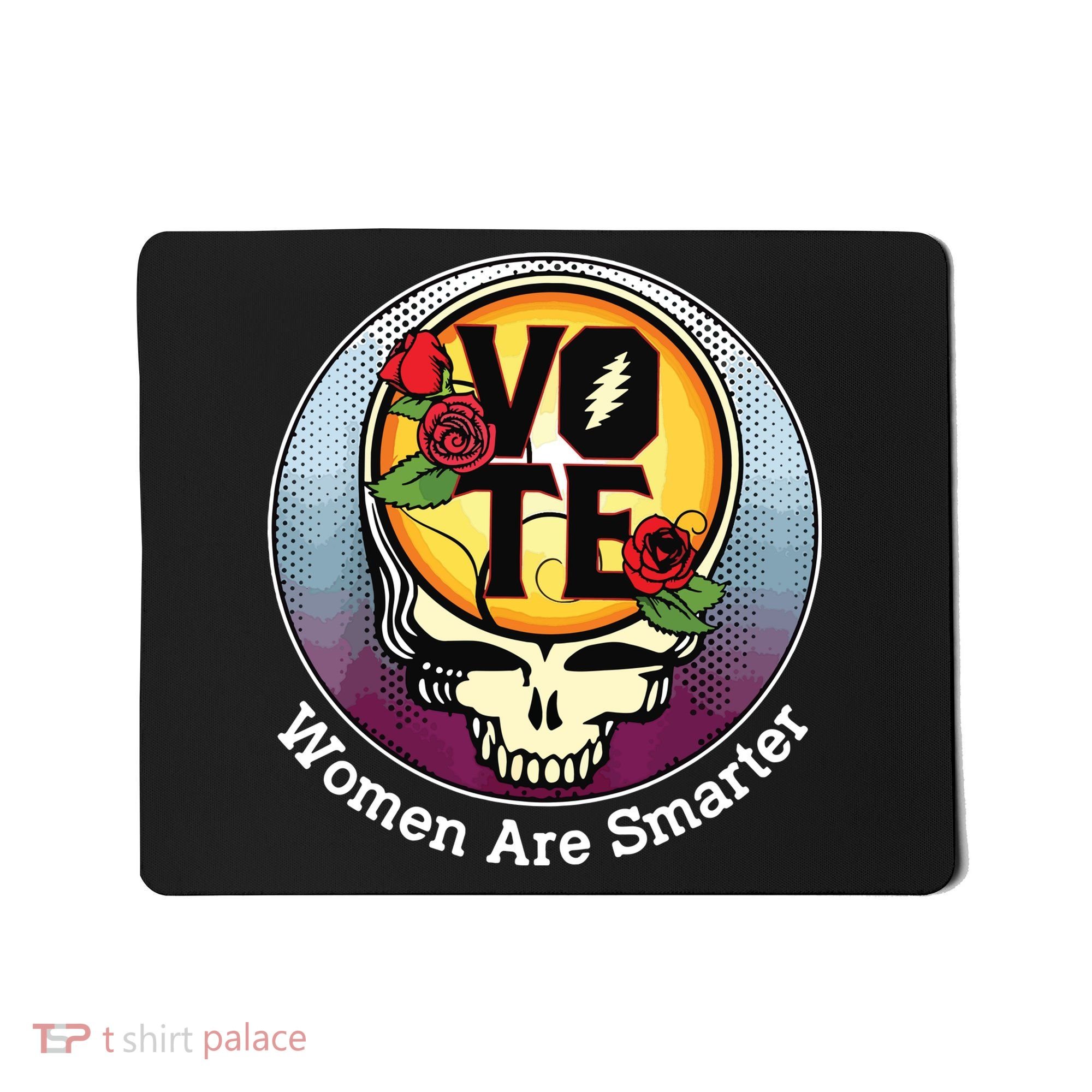 Vote Women Are Smarter Mousepad
